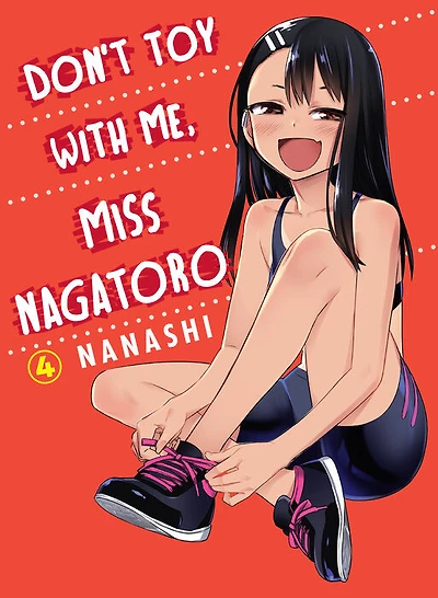 Don't Toy With Me, Miss Nagatoro 4 - English Edition