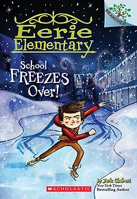Eerie Elementary #5: School Freezes Over! - Édition anglaise
