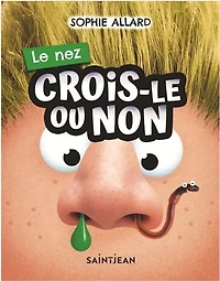 Crois Le Ou Non - Le Nez