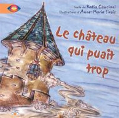 Le Chateau Qui Puait Trop