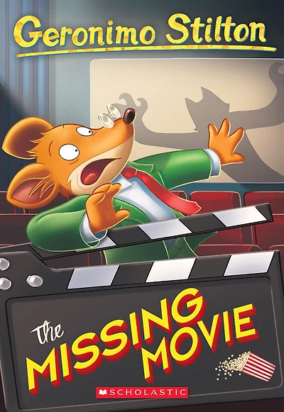 Geronimo Stilton #73: The Missing Movie - Édition anglaise