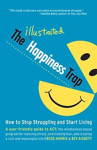 The Illustrated Happiness Trap - Édition anglaise