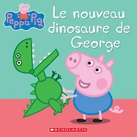Peppa Pig : Le nouveau dinosaure de George - Édition française