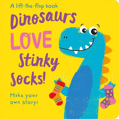 Dinosaurs Love Stinky Socks - Édition anglaise