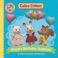 Calico Critters: Freya's Birthday Surprise - Édition anglaise
