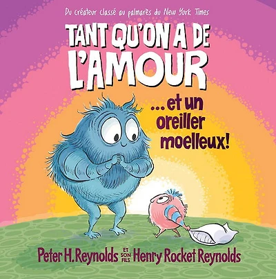 Tant Quon A De L'Amour Et Un Oreiller - French Text