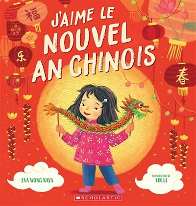 J'Aime Le Nouvel An Chinois - French Text