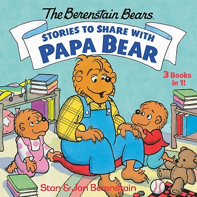 Stories to Share with Papa Bear (The Berenstain Bears) - Édition anglaise