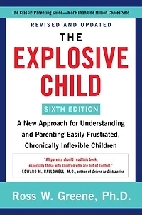 The Explosive Child [Sixth Edition] - Édition anglaise