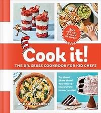 Cook It! The Dr. Seuss Cookbook for Kid Chefs - Édition anglaise