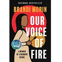 Our Voice of Fire: A Memoir of a Warrior Rising - Édition anglaise
