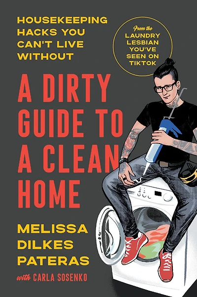 A Dirty Guide to a Clean Home - Édition anglaise