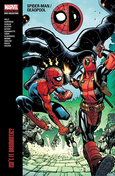Spider-Man/Deadpool Modern Era Epic Collection: Isn'T It Bromantic - Édition anglaise