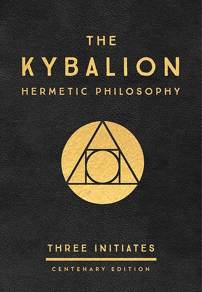 The Kybalion: Centenary Edition - English Edition