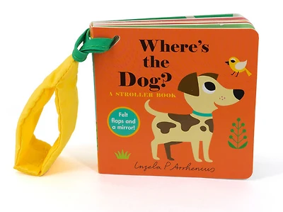 Where's the Dog?: A Stroller Book - Édition anglaise