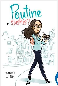 Poutine ou sushi? - French Text