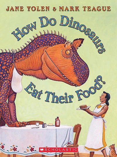 How Do Dinosaurs Eat Their Food? - Édition anglaise