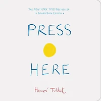 Press Here (Baby Board Book, Learning to Read Book, Toddler Board Book, Interactive Book for Kids) - Édition anglaise