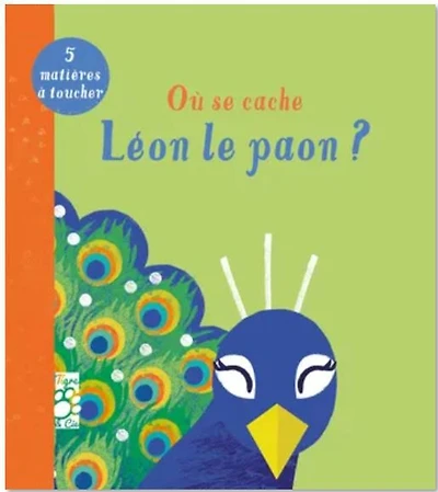Où Se Cache Leon Le Paon ? - French Text