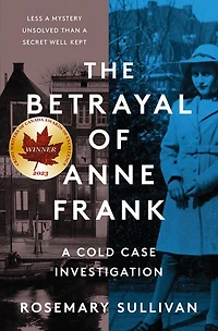 The Betrayal of Anne Frank - English Edition