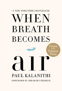 When Breath Becomes Air - Édition anglaise