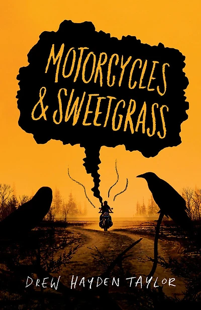 Motorcycles & Sweetgrass - Édition anglaise