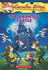 Geronimo Stilton #46: The Haunted Castle - English Edition