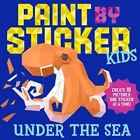 Paint By Sticker Kids: Under The Sea - Édition anglaise