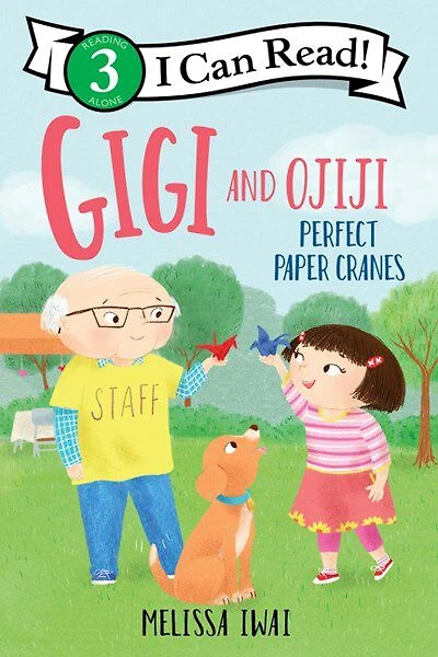 Gigi and Ojiji: Perfect Paper Cranes - Édition anglaise
