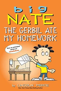 Big Nate: The Gerbil Ate My Homework - English Edition