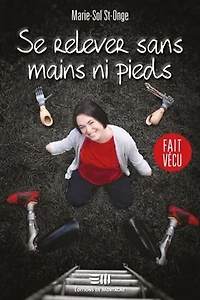 Se relever sans mains ni pieds - French Text