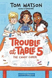 Trouble At Table 5 #1: The Candy Caper - Édition anglaise
