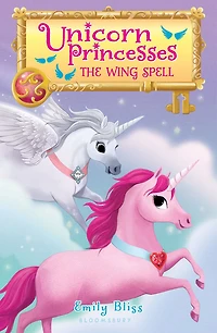 Unicorn Princesses 10: The Wing Spell - Édition anglaise