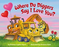 Where Do Diggers Say I Love You? - English Edition