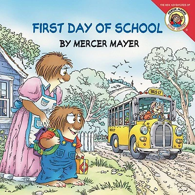 Little Critter: First Day Of School - Édition anglaise
