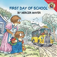 Little Critter: First Day Of School - English Edition