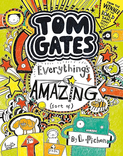 Tom Gates #3: Everything's Amazing (sort of) - Édition anglaise