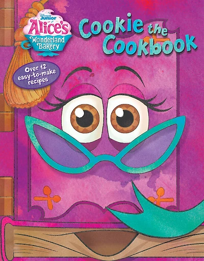Alice's Wonderland Bakery: Cookie the Cookbook - Édition anglaise