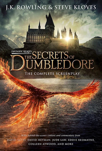 Fantastic Beasts, Book 3: The Secrets Of Dumbledore - The Complete Screenplay - Édition anglaise