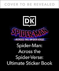 Marvel Spider-Man Across the Spider-Verse Ultimate Sticker Book - Édition anglaise