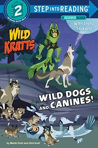 Wild Dogs and Canines! (Wild Kratts) - Édition anglaise