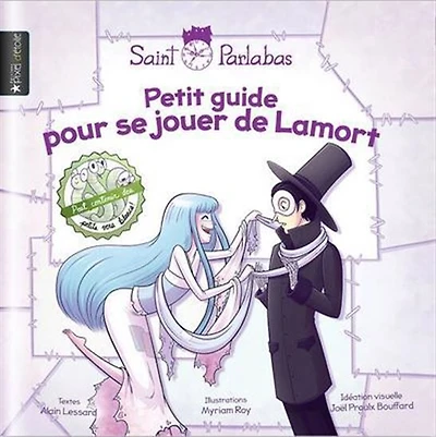 Petit guide pour se jouer de la mort