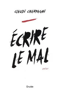 Écrire le mal