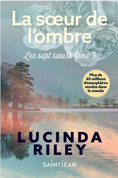 Les Sept Soeurs 03: Soeur De L'Ombre - French Text