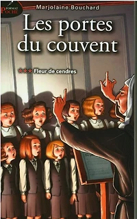 Les Portes Du Couvent 03: Fleur De Cendres - French Text