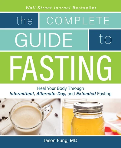 Complete Guide To Fasting - English Edition
