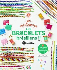 Je Decouvre Les Bracelets Bresiliens
