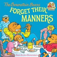 The Berenstain Bears Forget Their Manners - Édition anglaise