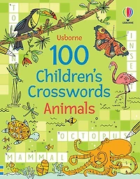 100 Children's Crosswords: Animals - English Edition