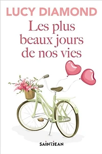 Les Plus Beaux Jours De Nos Vies